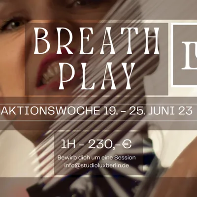 Aktionswoche Breathplay | Atemreduktion 19. bis 25. Juni 2023