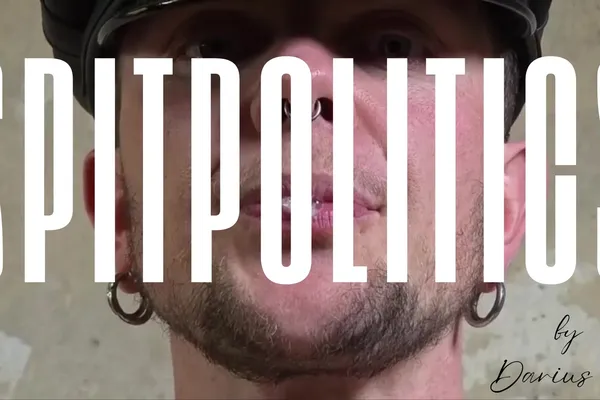 Spit Politics: Desire, Power and Queer Agency
